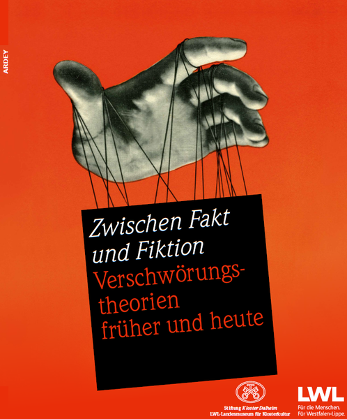 Titel des Ausstellungskatalogs zu "Verschwörungstheorien - früher und heute" (2019).