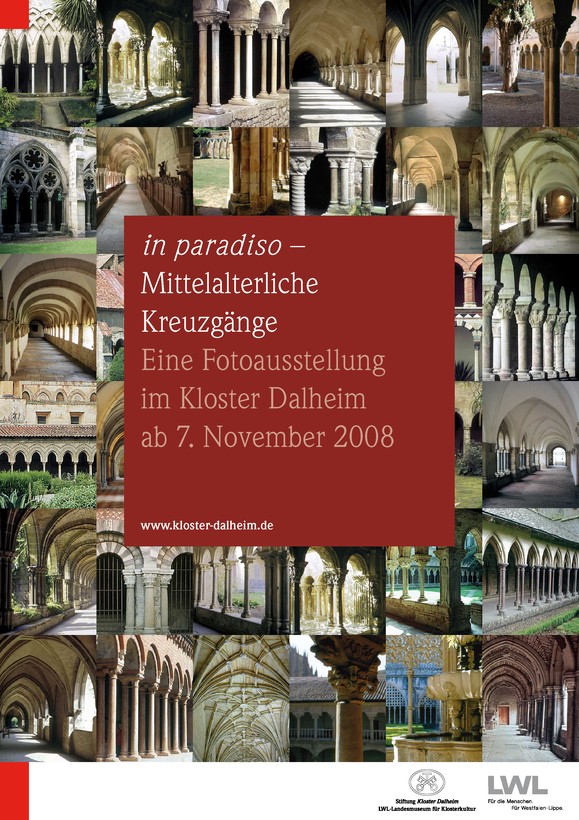 Ausstellungsplakat zu "in paradiso - Mittelalterliche Kreuzgänge" (2008). Motiv: Collage mit Kreuzgängen.