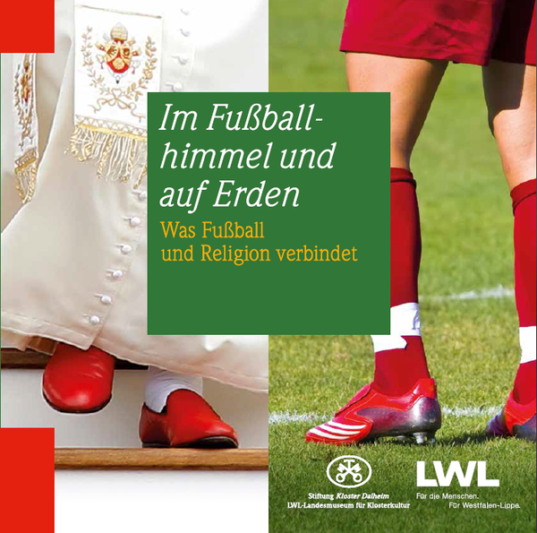 Titel des Begleitheftes zu "Im Fußballhimmel und auf Erden. Was Fußball und Religion verbindet" (2014).
