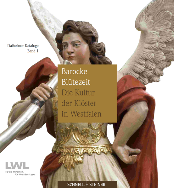 Titel des Ausstellungskatalogs zu "Barocke Blütezeit. Die Kultur der Klöster in Westfalen" (2007).